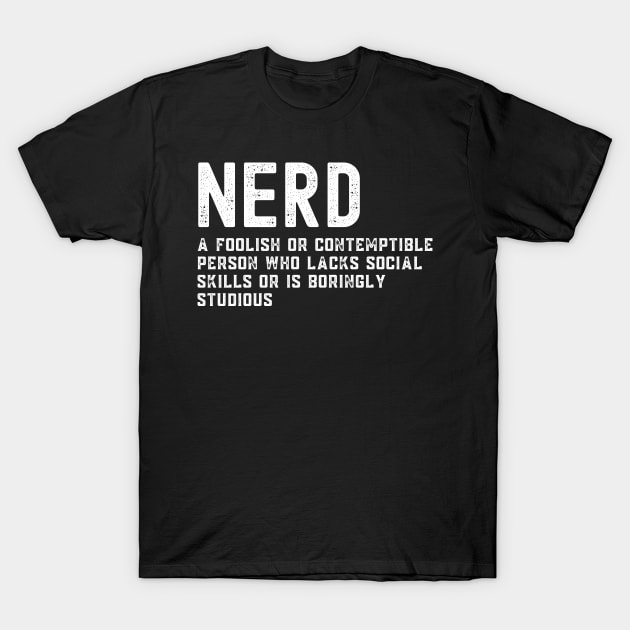 Nerd Definition T-Shirt by Souls.Print